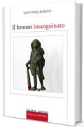 Il bronzo insanguinato (Perugia Mistery Vol. 7)