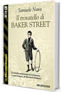 Il trovatello di Baker Street: 8 (Sherlockiana)