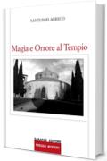 Magia e orrore al tempio (Perugia Mistery Vol. 3)