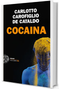 Cocaina (Einaudi. Stile libero big)