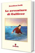 I viaggi di Gulliver (Emozioni senza tempo)