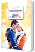 Romeo e Giulietta: Ediz. integrale (Grandi Classici)
