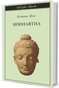 Siddhartha (edizione ampliata) (Biblioteca Adelphi Vol. 594)