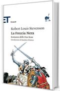 La Freccia Nera (Einaudi tascabili. Classici Vol. 1425)