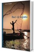 Baci di laguna: 3 (Biblioteca Digitale dei Comuni della Sardegna)