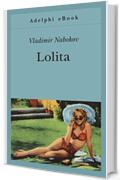 Lolita (Gli Adelphi Vol. 103)