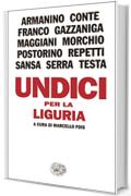 Undici per la Liguria (L'Arcipelago Einaudi Vol. 216)