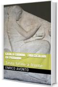 CATULLO Carmina - Endecasillabi ed Epigrammi: Testo latino a fronte (Gaio Valerio Catullo Carmina con testo latino Vol. 1)