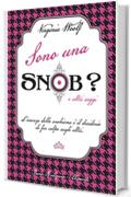 Sono una snob? (Elementi Vol. 12)
