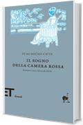 Il sogno della camera rossa: Romanzo cinese del secolo XVIII (Einaudi tascabili. Biblioteca Vol. 16)