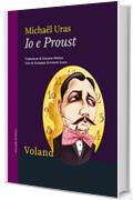 Io e Proust (Intrecci)