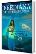 Frediana Musical: L'amore dopo l'11 Settembre 2001