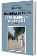 I tre matrimoni di Manolita