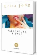 Paracadute & baci (Tascabili. Best Seller)
