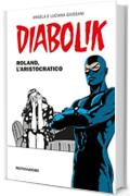 Diabolik - Roland, l'aristocratico