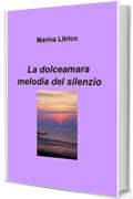 La dolceamara melodia del silenzio