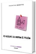 43 colori in cerca di Viola