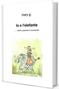 Io e l'elefante