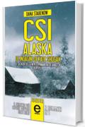 CSI Alaska. Le indagini di Kate Shugak (eNewton Narrativa)