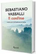 Il confine: I cento anni del Sudtirolo in Italia (Scala italiani)