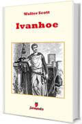 Ivanhoe (Emozioni senza tempo)