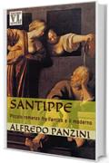 Santippe: Piccolo romanzo fra l'antico e il moderno