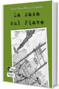 La casa sul Piave (Collana ebook Vol. 41)