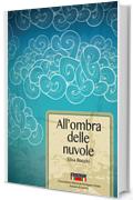 All'ombra delle nuvole