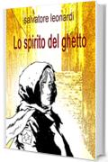 Lo spirito del ghetto