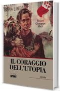 Il coraggio dell'utopia