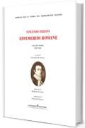 Effemeridi Romane: Volume Primo 1828-1860