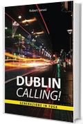 Dublin Calling: Generazione in fuga