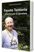 Fausto Tentorio martire per la giustizia (I protagonisti)