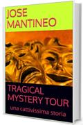 TRAGICAL MYSTERY TOUR: una cattivissima storia