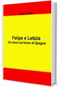 Felipe e Letizia: Un anno sul trono di Spagna