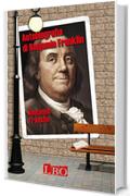 Autobiografia di Benjamin Franklin (Le storie di tutti)