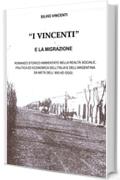 I Vincenti: e la migrazione
