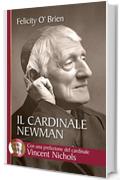 Il cardinale Newman. Un amico e una guida (Biblioteca universale cristiana)
