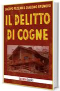 Il delitto di Cogne (Misteri Italiani Vol. 10)
