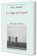 Le Alpi nel mare (Biblioteca minima)