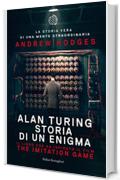 Alan Turing: The Imitation Game - Storia di un enigma