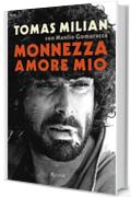 Monnezza amore mio