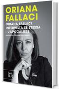 Oriana Fallaci intervista sé stessa. L'apocalisse (Best BUR)