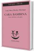 Cara bambina (Piccola biblioteca Adelphi)