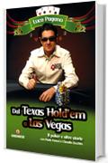 Dal Texas Hold'em a Las Vegas