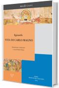 Vita di Carlo Magno: 2 (Medi@evi. digital medieval folders)