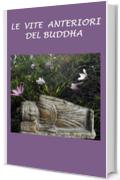 Le vite anteriori del Buddha