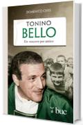 Tonino Bello. Un vescovo per amico