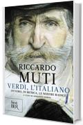 Verdi, l'italiano: Ovvero, in musica, le nostre radici (Best BUR)