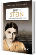 Edith Stein. Un'ebrea testimone per la verità (Biblioteca universale cristiana)